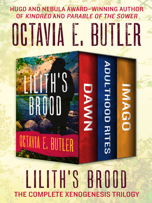 Title details for Lilith's Brood by Octavia E. Butler - Available